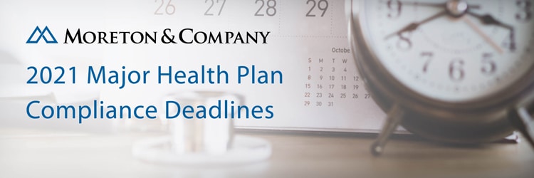 2021 Major Health Plan Compliance Deadline